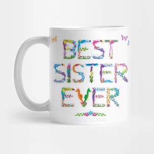 Best Sister Ever - tropical word art Mug